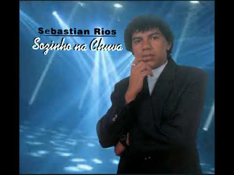 Sebastian Rios - Sozinho na chuva