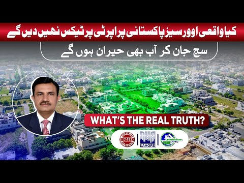 Overseas Pakistanis Property Tax Exemption | What’s the Real Truth?