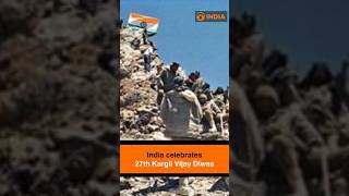 India celebrates 27th Kargil Vijay Diwas