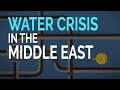 Water Crisis In The Middle East
