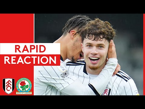 Neco Williams: "So Close To My First Fulham Goal" | Blackburn Rovers Reaction