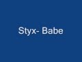 Styx- Babe