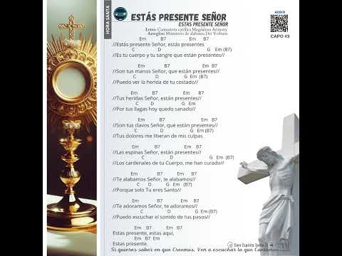 ESTÁS PRESENTE SEÑOR - DEI VERBUM