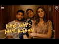 Kho Gaye Hum Kahan | Film Announcement | Siddhant Chaturvedi | Ananya Panday | Adarsh Gourav