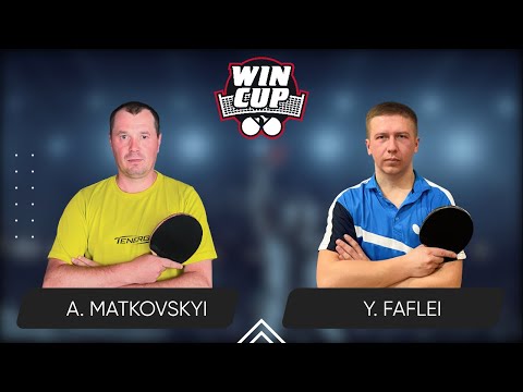 14:00 Andrii Matkovskyi - Yevhenii Faflei 21.09.2024 WINCUP Advanced. TABLE 1