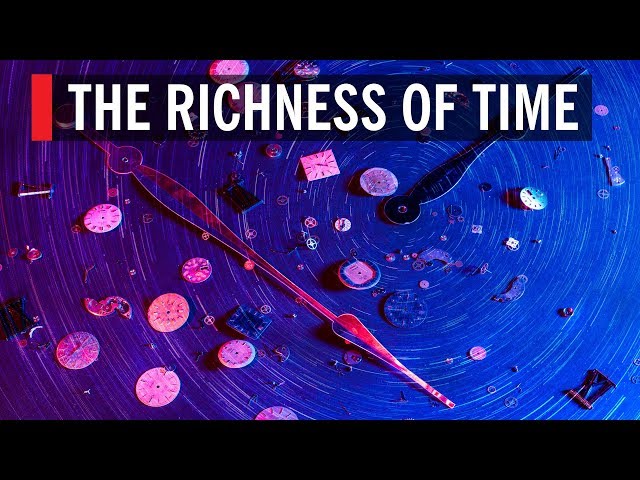 The Richness of Time | World Science Festival