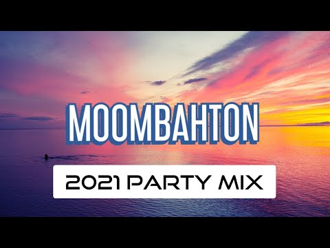 BEST of MOOMBAHTON party mix - DJ XPRESS