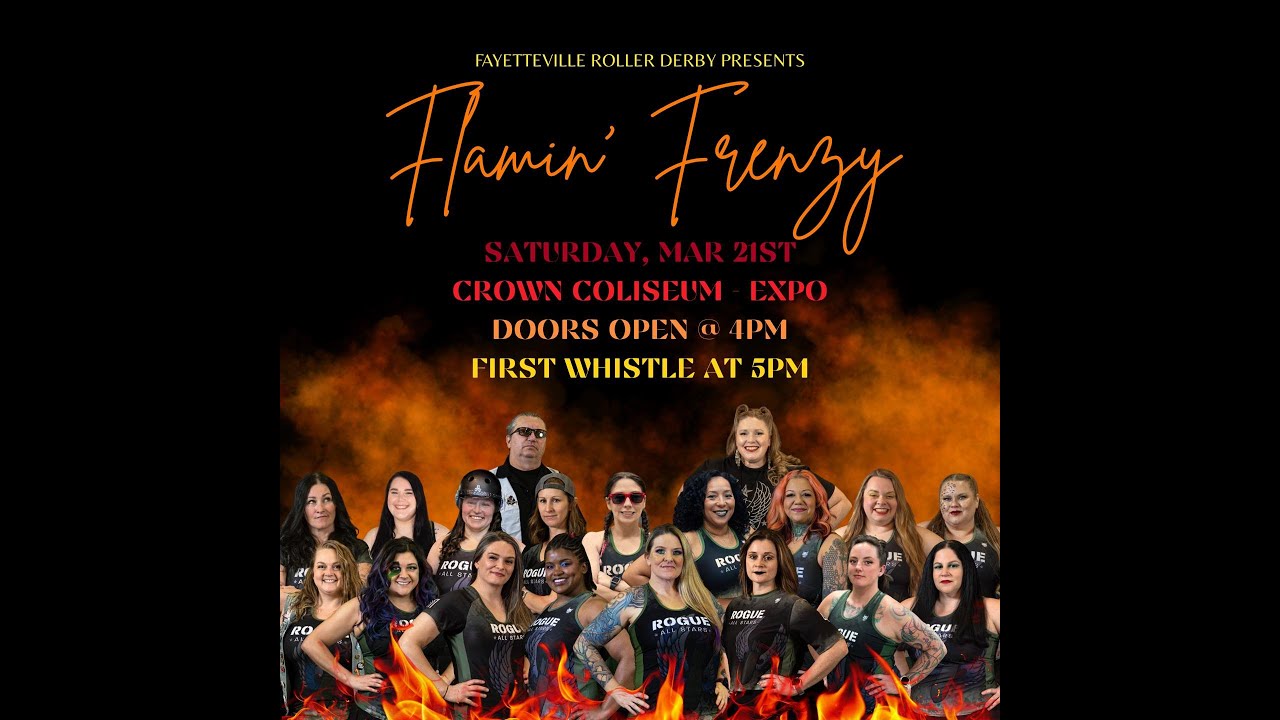 Flamin' Frenzy Double Header | Fayetteville Roller Derby Crown Complex