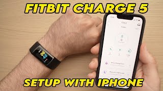 Fitbit Charge 5 : Setting up on iPhone (Step by Step)