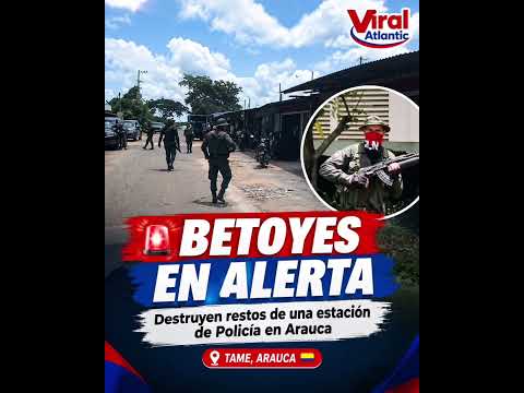 🚨🇨🇴 BETOYES EN ALERTA: HOMBRES ARMADOS HABRÍAN DESTRUIDO LO QUE QUEDABA DE UNA ESTACIÓN DE POLICÍA