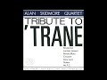 Alan Skidmore - Tribute To 'Trane
