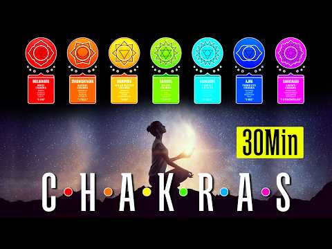 Listen until the end for a complete rebalancing of the 7 chakras • 30 Minute