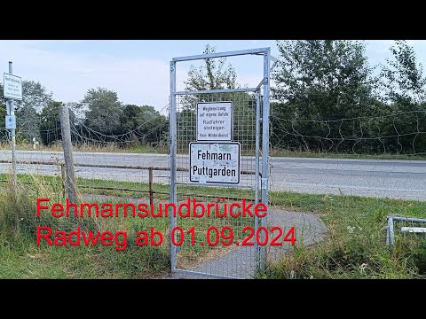 Fehmarn Sundbrücke Radweg Freigabe Eröffnung 01.September 2024 Puttgarden
