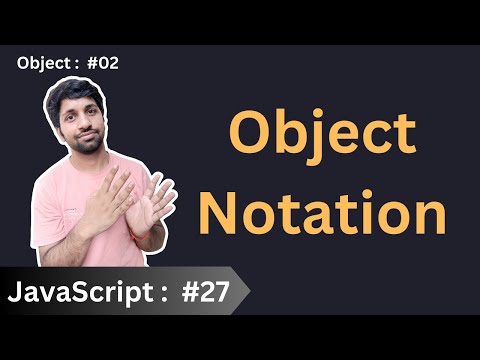 Javascript Object Notation Object In Javascript 02 Javascript Basics To Advance 27