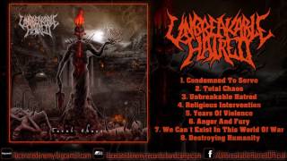 Unbreakable Hatred - Total Chaos (FULL ALBUM 1080p HD) [Lacerated Enemy Records]