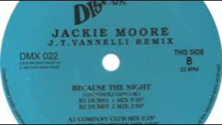 Jackie Moore - Because The Night (Dubby 1 Mix)