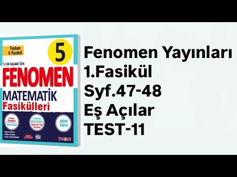 5.SINIF FENOMEN 1.FASİKÜL S.47-48 EŞ AÇILAR TEST-11