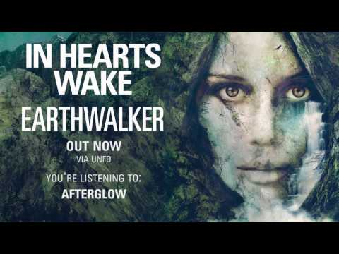 In Hearts Wake - Afterglow