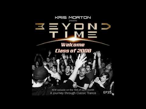 Beyond Time 35 (Welcome Class of 2008)