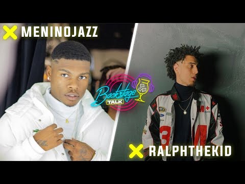 Meninojazz & RalphTheKid - Backstage Talk #14