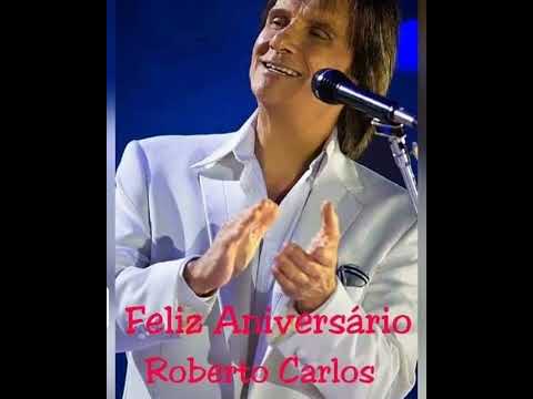 feliz aniversário Roberto Carlos.