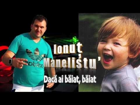 Ionut Manelistu - Daca Ai Baiat, Baiat, Remade 2017