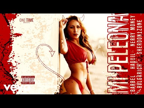 Haquil, BARBEL, Nerry Money, BVLGARICH, Sherdon1Zone - Mi Peleona (Official Audio)