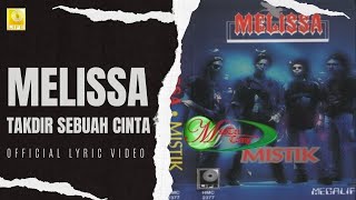 Download lagu Melissa - Takdir Sebuah Cinta mp3