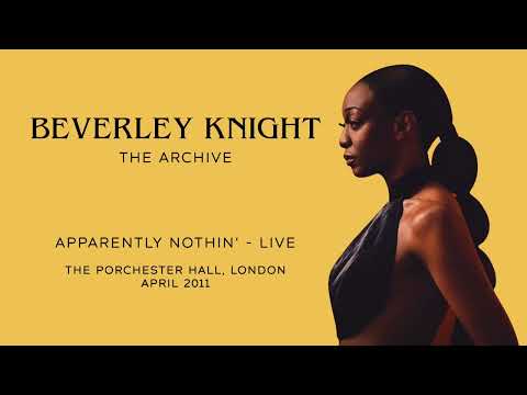 Apparently Nothin - Beverley Knight