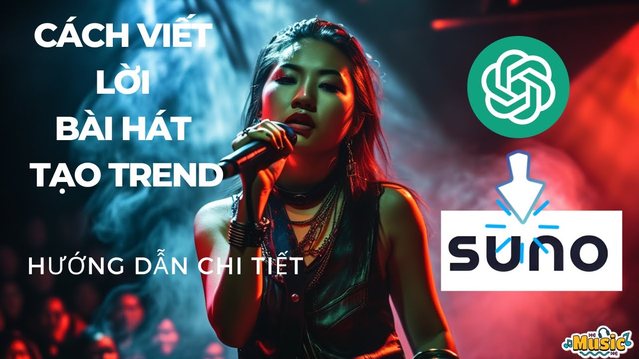 15 Thuật Ngữ Mọi Người Viết Lời Bài Hát Bằng ChatGPT Cho Suno.ai Cần Biết