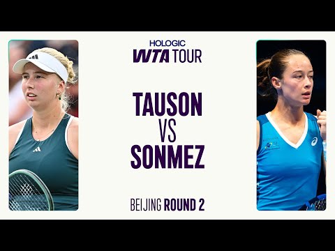 Clara Tauson vs. Zeynep Sonmez | 2025 Beijing Round 2 | WTA Match Highlights