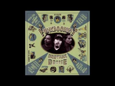 Funkdoobiest - Brothas Doobie (1995) FULL ALBUM