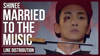SHINee - Married To The Music Line Distribution (Color Coded)