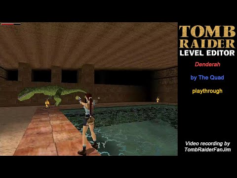 Tomb Raider Custom TRLE - Denderah (by The Quad)