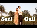 Sadi gali | Punjabi wedding dance | dance by paras & minakshi | Tanu weds manu |