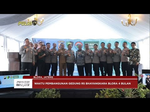 PRESISI UPDATE : POLDA JATENG TERIMA GEDUNG SERVIS RS BHAYANGKARA BOLRA 16/05/2024 08.00