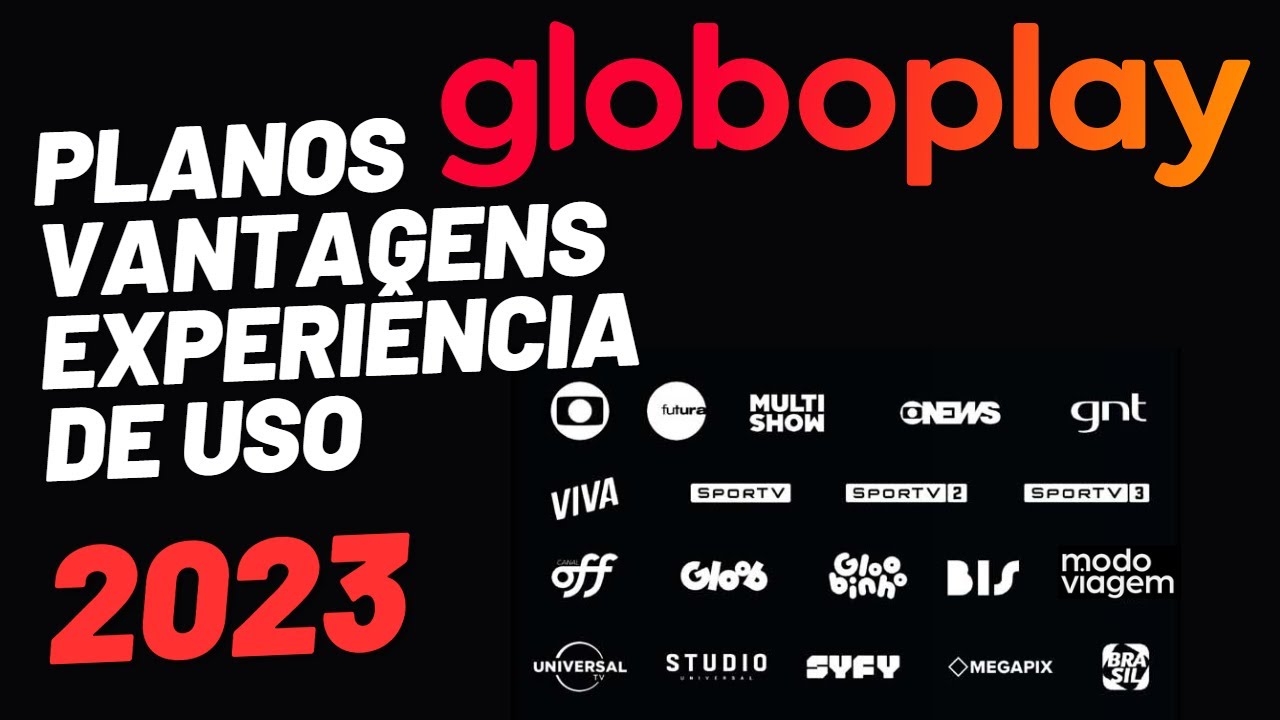 GLOBOPLAY - Planos, Vantagens e Experiência de Uso 2023