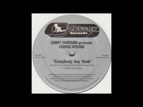 Lenny Fontana - Everybody Say Yeah (Party Vocal Mix)