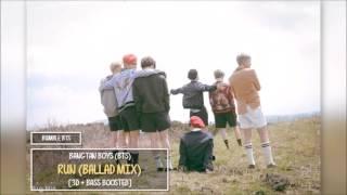 [3D+BASS BOOSTED] BTS 방탄소년단 - RUN (BALLAD MIX) | bumble.bts