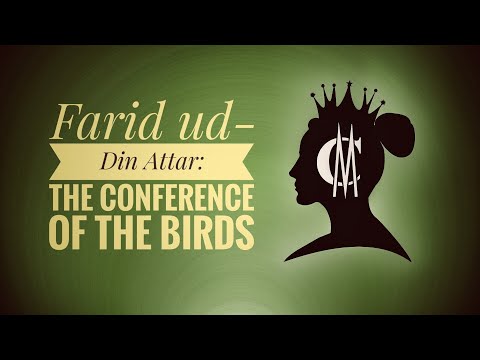 Farid ud-Din Attar: The Conference of the Birds