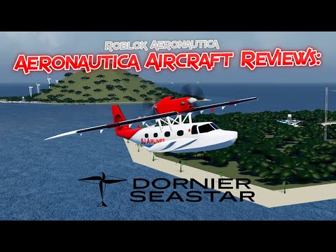 Aeronautica Aircraft Reviews: Dornier Seastar! || Roblox Aeronautica