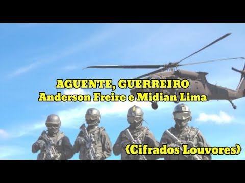 Aguente, Guerreiro (part. Midian Lima) - Anderson Freire