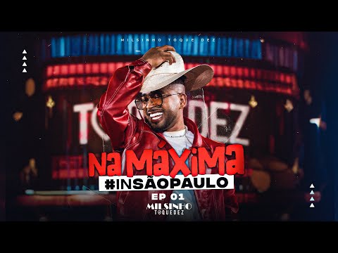 Toque Dez -  Na Máxima IN São Paulo  (Part 1)