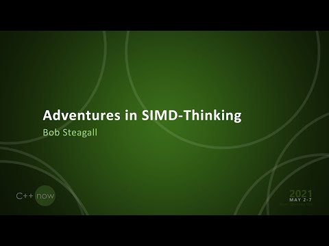 Adventures in SIMD-Thinking - Bob Steagall - [CppNow 2021]