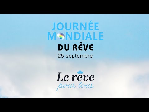 LIVE Journée mondiale du rêve - 25 septembre 2023 de 12h30 à 14h45