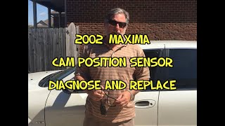 2002 Maxima Cam Sensor Replace