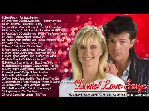 Duets Love Songs 80's 90's - David Foster, Peabo Bryson, Kenny Rogers - Les Meilleurs Duos -最高のデュエット