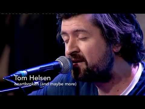 Tom Helsen - Heartbroken (And Maybe More)
