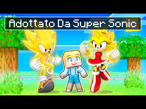 Vengo Adottato Dalla Famiglia SUPER SONIC! - Minecraft ITA