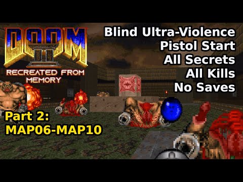 Doom II But Something's Not Right - Part 2: MAP06-MAP10 (Blind Ultra-Violence 100%)